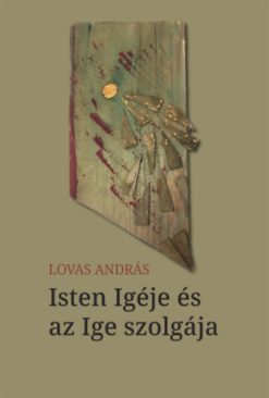 Isten Igéje és az Ige szolgája