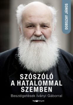Szószóló a hatalommal szemben