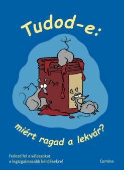 Tudod-e: miért ragad a lekvár?