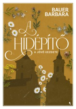 A hídépítő 1.