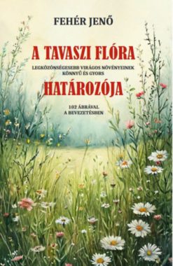 A tavaszi flóra határozója
