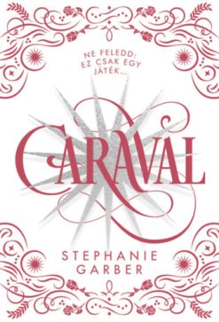Caraval - díszkiadás