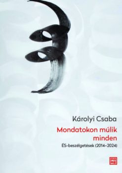 Mondatokon múlik minden