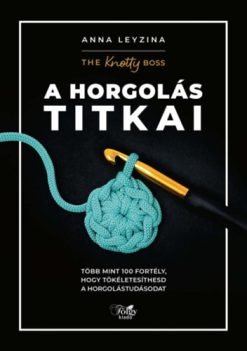 A horgolás titkai