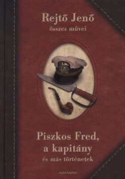 Piszkos Fred,a kapitány és más történetek