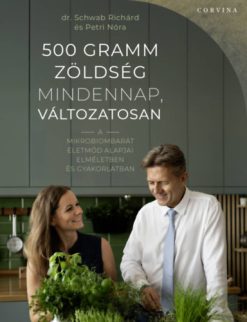 500 gramm zöldség mindennap, változatosan