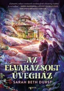 Az elvarázsolt üvegház