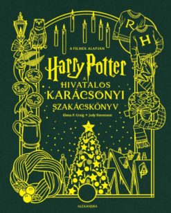 Harry Potter - A hivatalos karácsonyi szakácskönyv