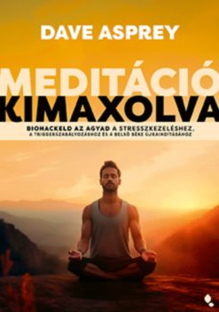 Meditáció kimaxolva