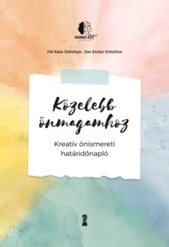 Közelebb önmagamhoz