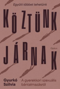 Köztünk járnak