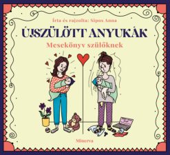 Újszülött anyukák