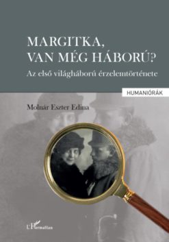 Margitka, van még háború?