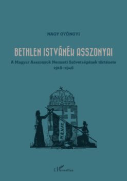 Bethlen Istvánék asszonyai