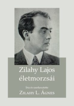 Zilahy Lajos életmorzsái