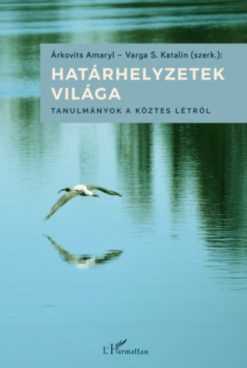 Határhelyzetek világa