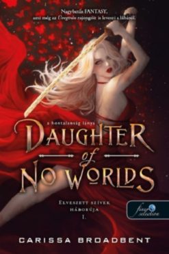 Daughter of No Worlds - A hontalanság lánya