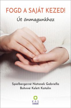 Fogd a saját kezed!