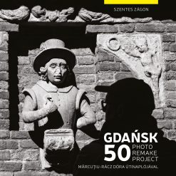 Gdańsk 50 Photo Remake Project
