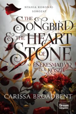The Songbird and the Heart of Stone - Az énekesmadár és a kőszív