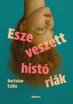 Eszeveszett históriák