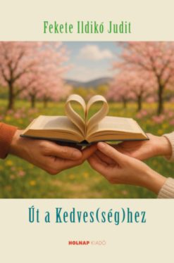 Út a kedves(ség)hez