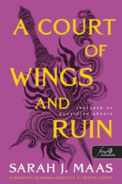 A Court of Wings and Ruin - Szárnyak és pusztulás udvara