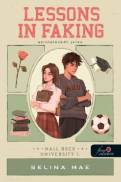 Lessons In Faking - Színlelésből jeles