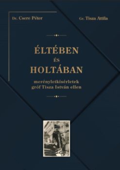 Éltében és holtában