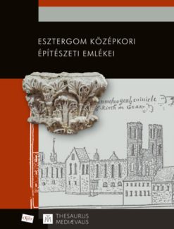 Esztergom középkori építészeti emlékei