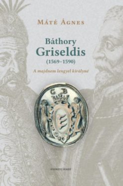 Báthory Griseldis (1569-1590)