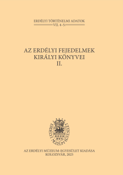 Az erdélyi fejedelmek királyi könyvei II. 1605-1608.