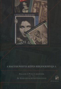 A magyar ponyva képes bibliográfiája