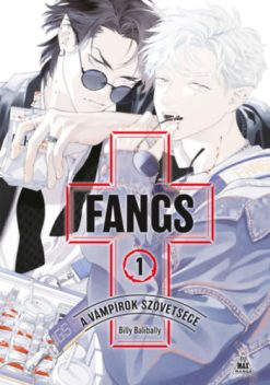 FANGS - A vámpírok szövetsége 1.