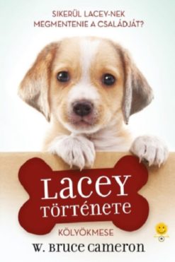 Egy kutya négy élete - Lacey története