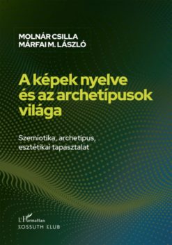 A képek nyelve és az archetípusok világa