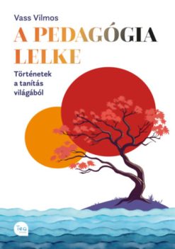 A pedagógia lelke
