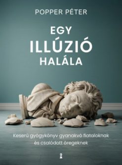 Egy illúzió halála