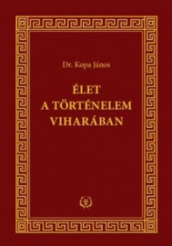 Élet a történelem viharában