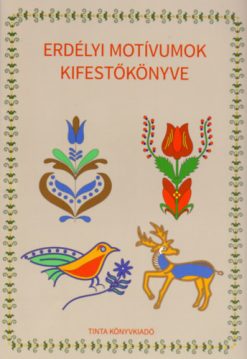 Erdélyi motívumok kifestőkönyve