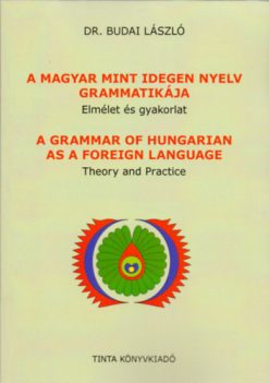 A magyar mint idegen nyelv grammatikája