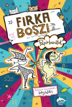Firka boszi - Papírbarátok