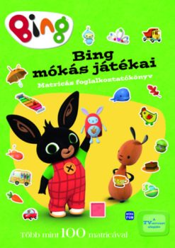 Bing mókás játékai  - Matricás foglalkoztató