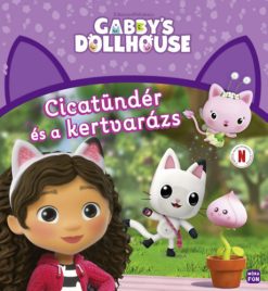 Gabby's Dollhouse - Cicatündér és a kertvarázs
