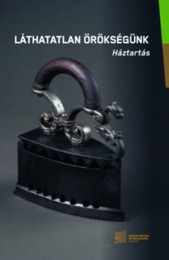Láthatatlan örökségünk