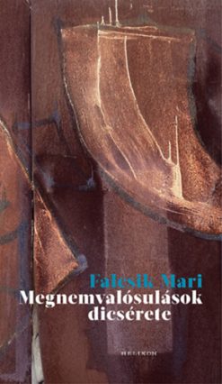 Megnemvalósulások dicsérete
