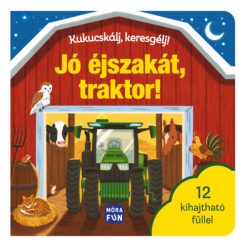 Kukucskálj, keresgélj! - Jó éjszakát, traktor!