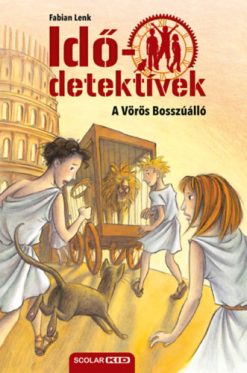 A Vörös Bosszúálló - Idődetektívek 4.