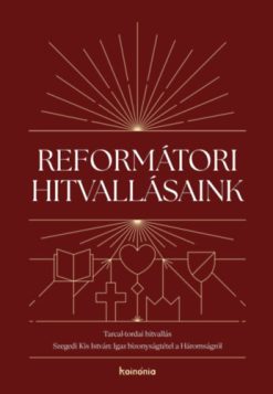 Reformátori hitvallásaink 2.