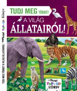 Tudj meg többet a világ állatairól!